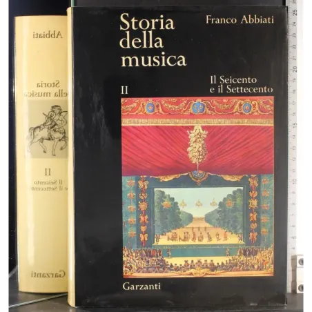 Storia della musica Vol 2. Seicento e Settecento