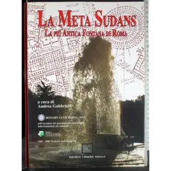 La Meta Sudans. Più antica fontana di Roma
