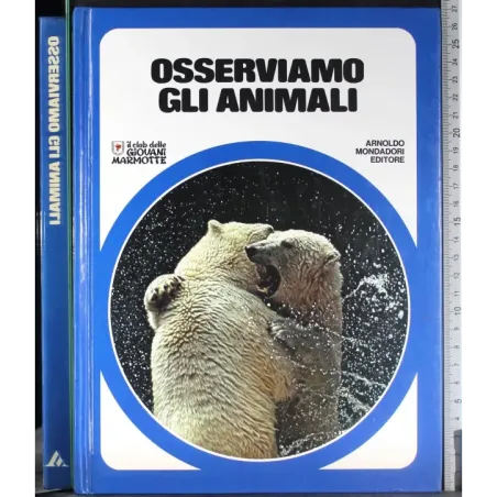 Osserviamo gli animali