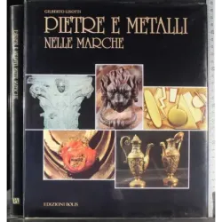 Pietre e metalli nelle Marche