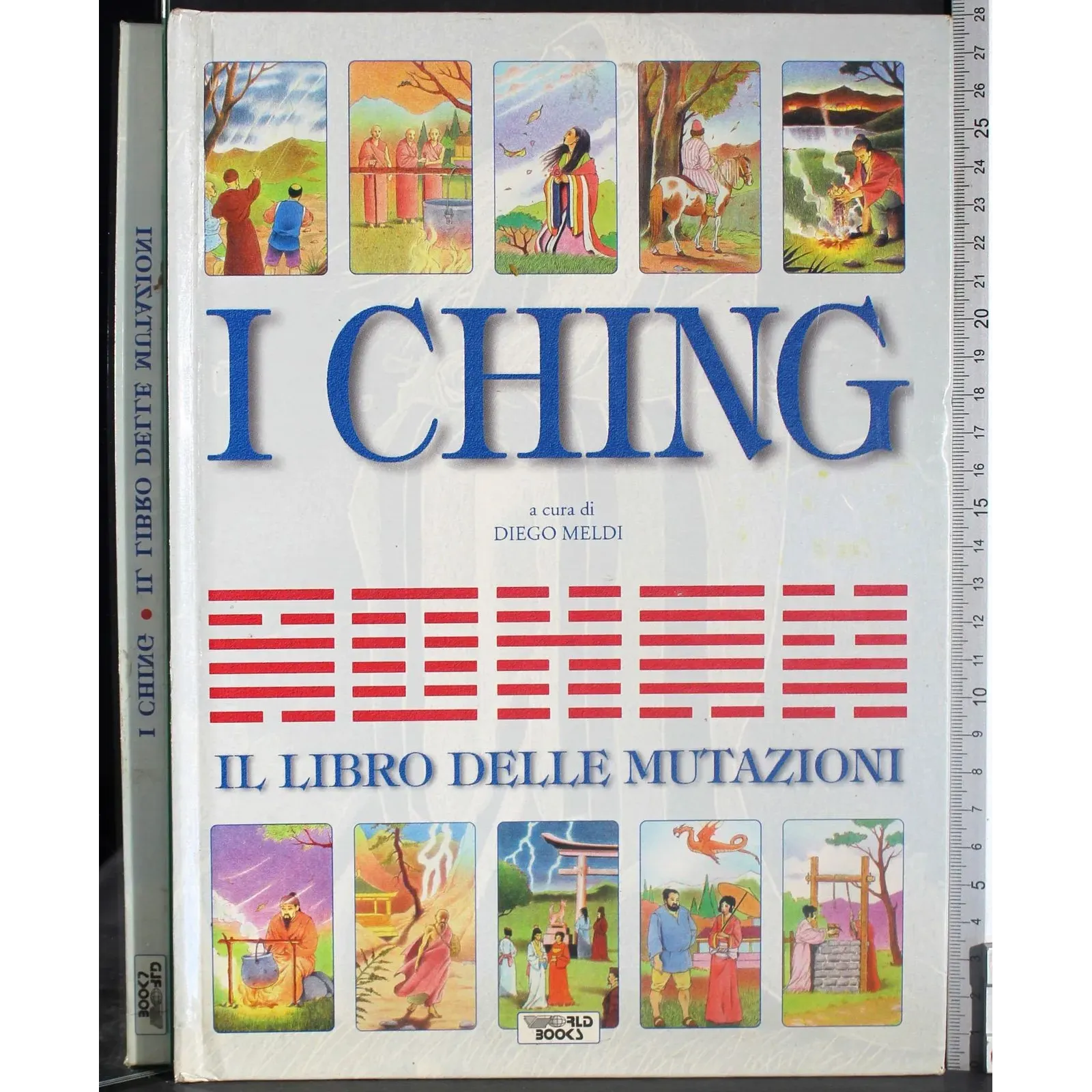 I Ching. Il libro delle mutazioni