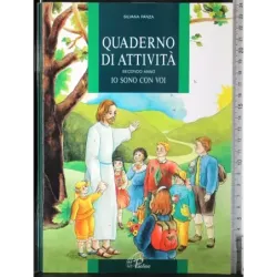 Quaderno di attività. Secondo anno. Io sono con voi