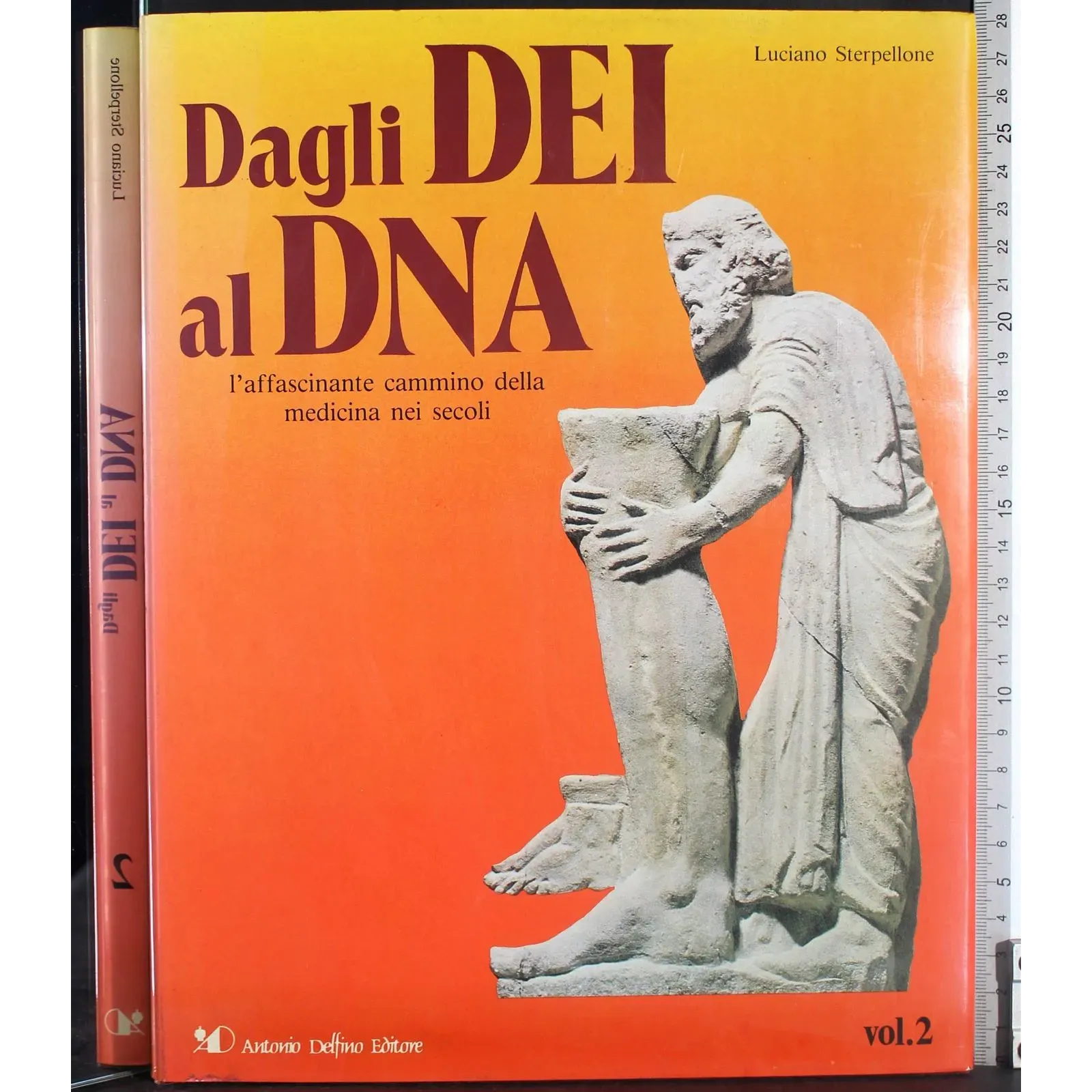Dagli Dei al DNA. Vol 2