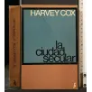 LA CIUDAD SECULAR