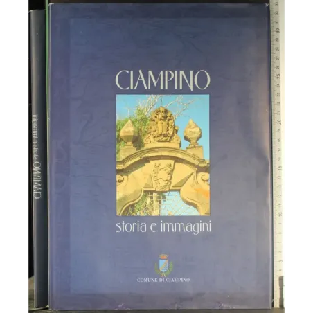 Ciampino. Storia e immagini