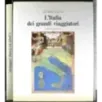 L'Italia dei grandi viaggiatori