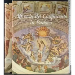 Affreschi del Cinquecento in Padova