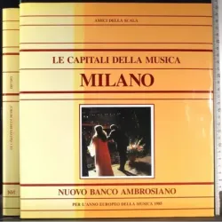 Le capitali della musica. Milano