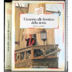 Un uomo alle frontiere della storia