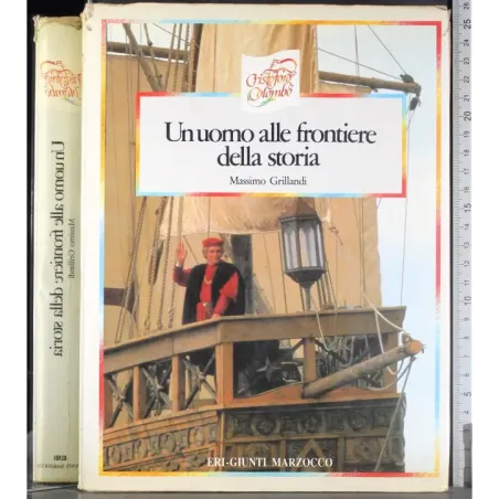 Un uomo alle frontiere della storia