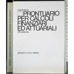 Prontuario per calcoli finanziari ed attuariali