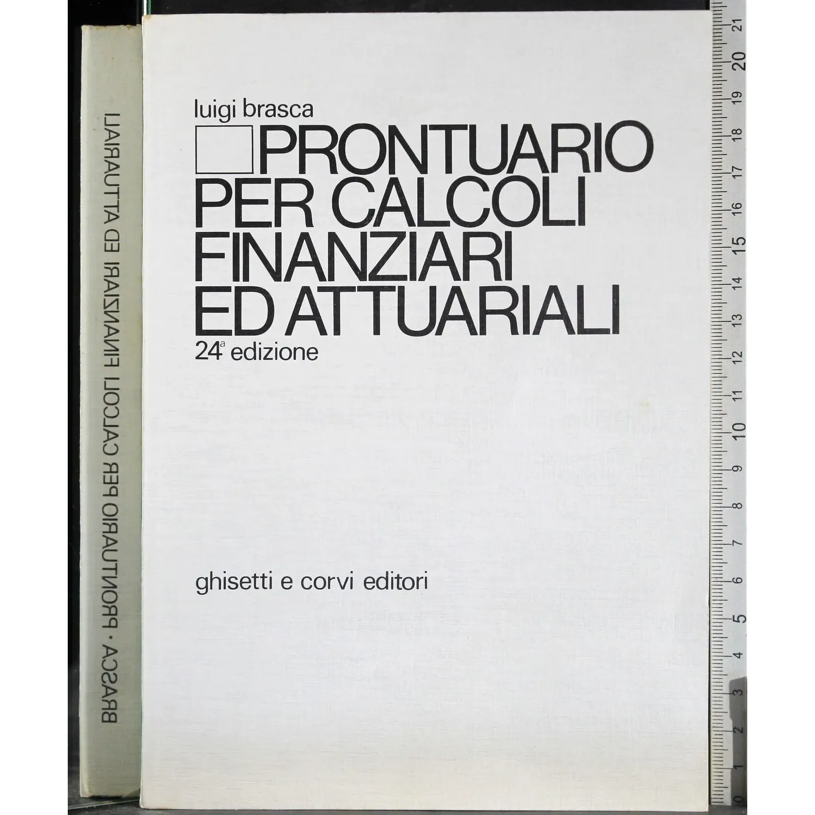 Prontuario per calcoli finanziari ed attuariali