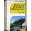 Baume und Straucher im Mittelmeerraum