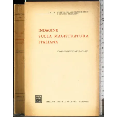 Indagine sulla magistratura italiana. Ordinamento giudiziario
