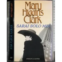 Sarai solo mia