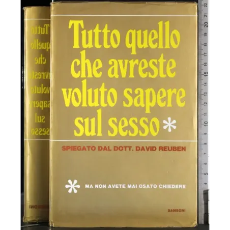 Tutto quello che avreste voluto sapere sul sesso