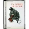 Un colpo di fucile