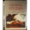 George Stubbs. L'essentiel de son oeuvre
