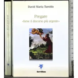 Pregare "forse il discorso più urgente"