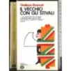 il vecchio con gli stivali