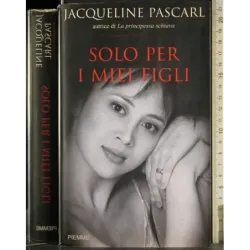 Solo per i miei figli