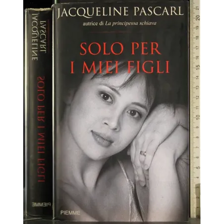 Solo per i miei figli