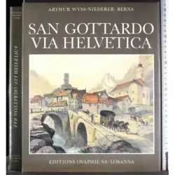 San Gottardo via Helvetica