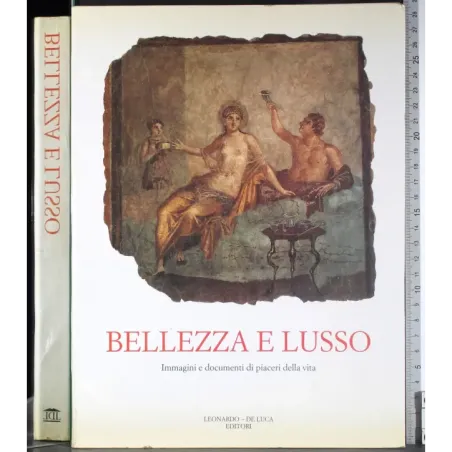 Bellezza e lusso