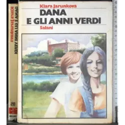 Dana e gli anni verdi