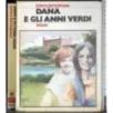 Dana e gli anni verdi