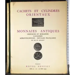 Cachets et cylindres orientaux. Monnaies antiques