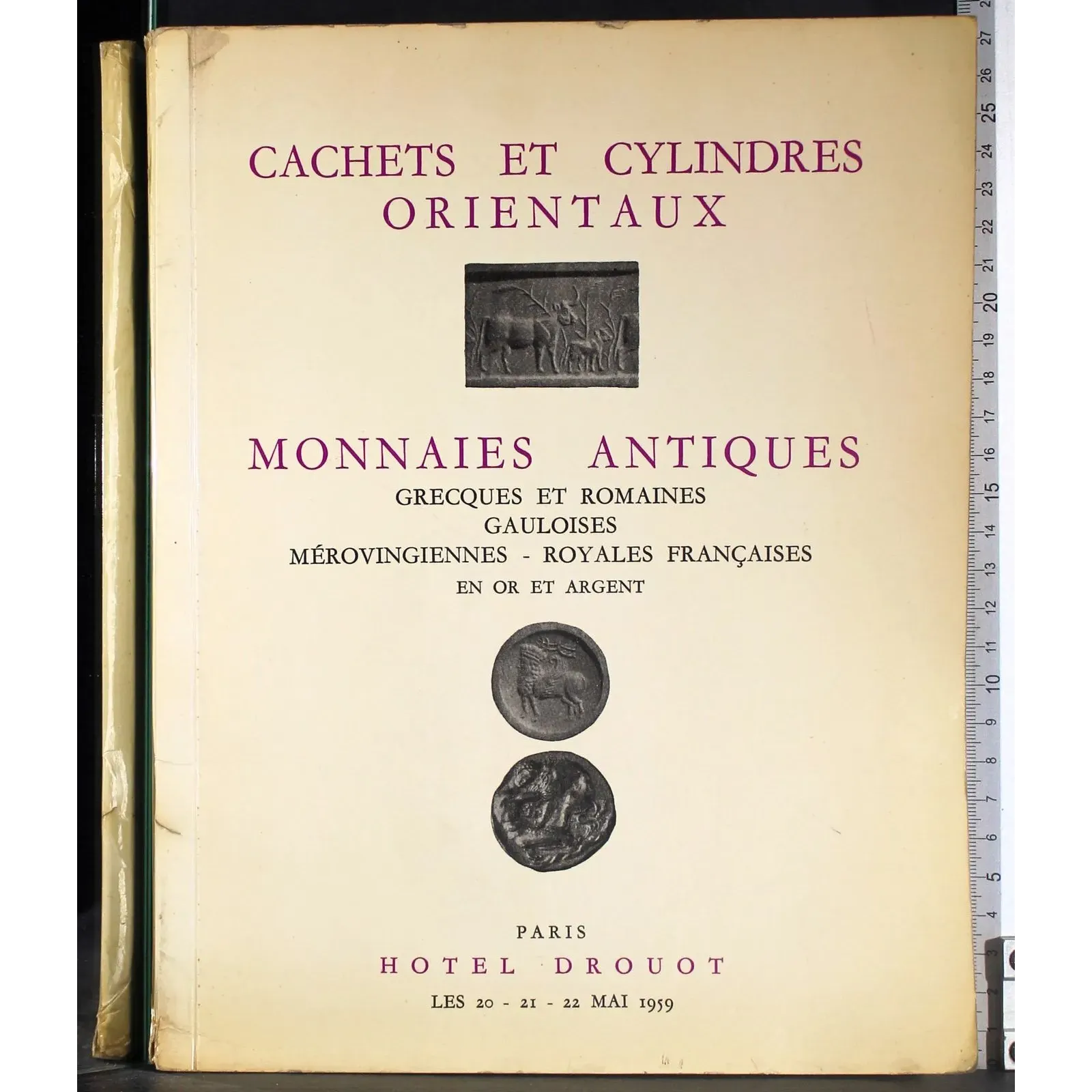 Cachets et cylindres orientaux. Monnaies antiques
