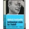 Testimoniare cristo tra i fratelli