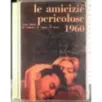 Le amicizie pericolose 1960