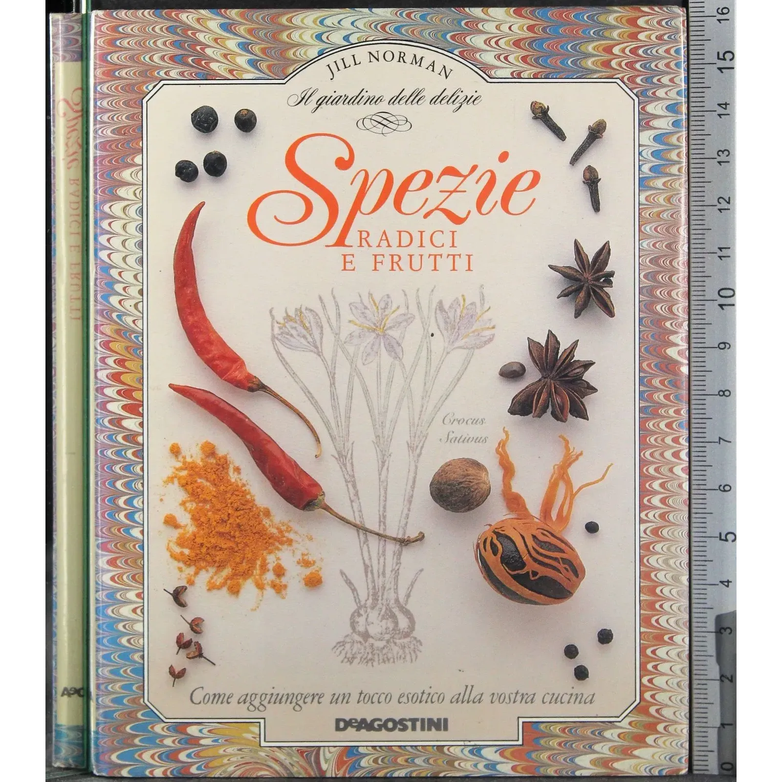 Spezie. Radici e frutti