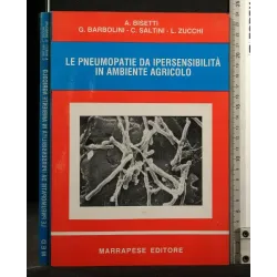 LE PNEUMOPATIE DA IPERSENSIBILITA' IN AMBIENTE AGRICOLO