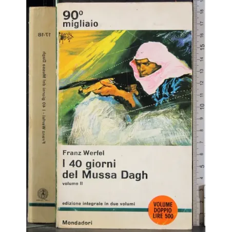 I 40 giorni del Mussa Dagh. Vol 2
