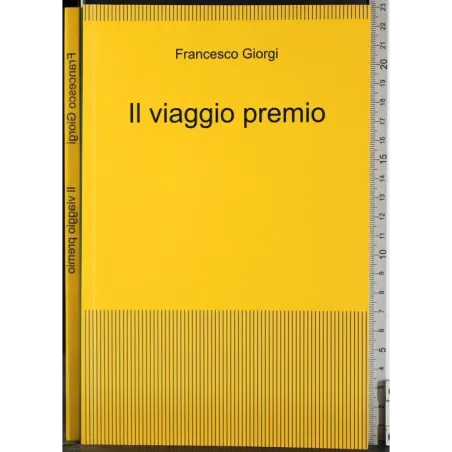 Il viaggio premio