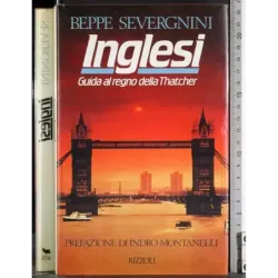 Inglesi. Guida al regno della Tratcher