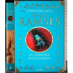 Il romanzo di Ramses. La dimora millenaria