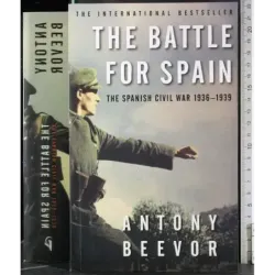 The battle for Spain. Spanish civil war 1936-1939