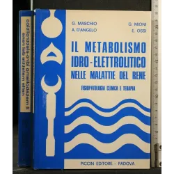 IL METABOLISMO IDRO-ELETTROLITICO NELLE MALATTIE DEL RENE