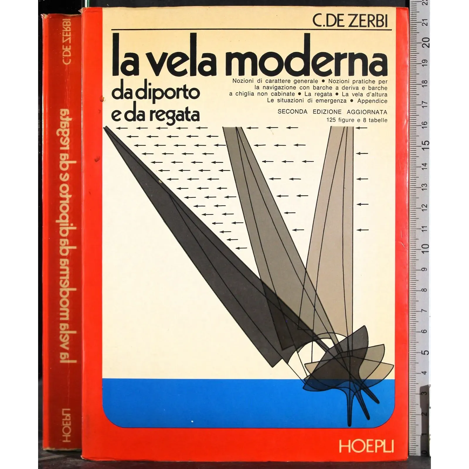 La vela moderna. Da diporto e da regata