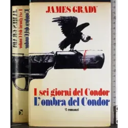 I sei giorni del Condor. L'ombra del Condor
