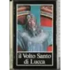 Il volto Santo di Lucca