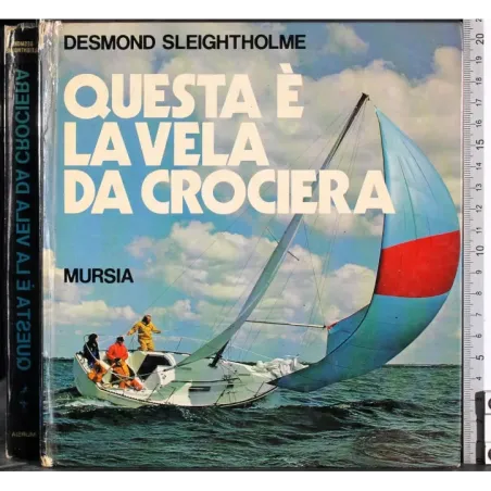 Questa è la vela da crociera