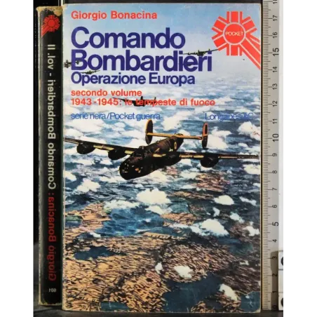 Comando Bombardieri. Operazione Europa. Vol 2