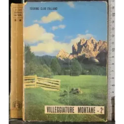 Villeggiature montane. Vol 2