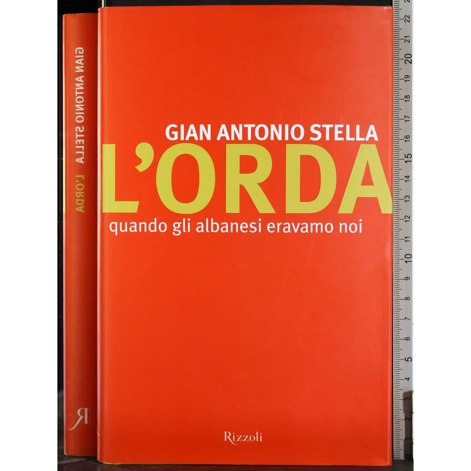 L'orda. Quando gli albanesi eravamo noi