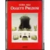 Guida agli oggetti preziosi